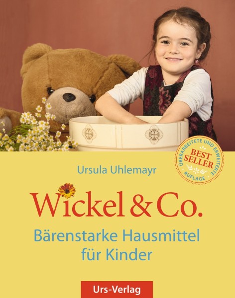 Wickel & Co. Bärenstarke Hausmittel für Kinder